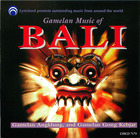 Gamelan Music Of Bali: Gamelan Angklung and Gamelan Gong Kebjar