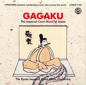 Gagaku: The Imperial Court Music of Japan