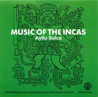 Ayllu Sulca: Music of the Incas