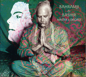 Bahramji & Bashir : Master and Disciple