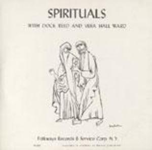 Spirituals with Dock Reed and Vera Hall Ward