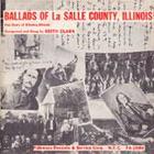 Ballads of La Salle County, Illinois - The Story of Ottawa, Illinois