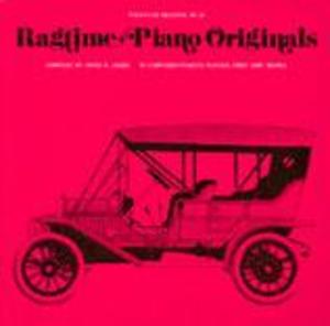 Ragtime Piano Originals: 16 Composer-Pianists Playing Their Own Works
