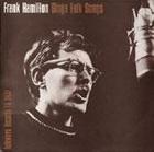 Frank Hamilton Sings Folk Songs