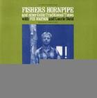 Fishers Hornpipe and Other Celtic Traditional Tunes