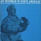 An Irishman in North Americay