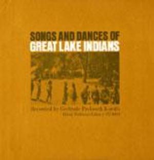Songs and Dances of the Great Lakes Indians