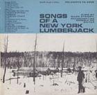 Songs of a New York Lumberjack