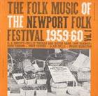 Folk Music of the Newport Folk Festival, Vol. 1