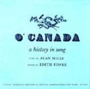 O' Canada: A History in Song