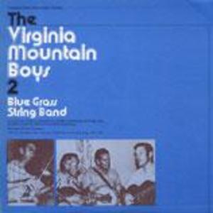 The Virginia Mountain Boys, Vol. 2: Bluegrass String Band