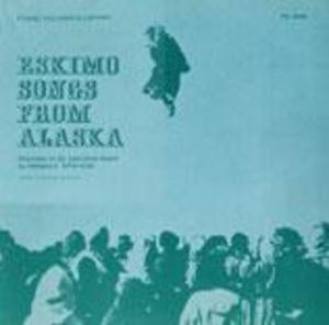 Eskimo Songs from Alaska