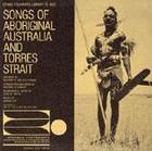 Songs of Aboriginal Australia and Torres Strait