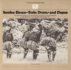Yoruba Bata Drums: Elewe Music and Dance