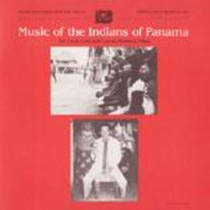 Music of the Indians of Panama: The Cuna (Tule) and Chocoe (Embera) Tribes