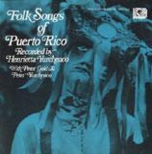 Folk Songs of Puerto Rico Folk Songs of Puerto Rico