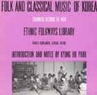 Folk & Classical Music of Korea