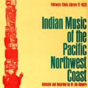 Indian Music of the Pacific Northwest Coast