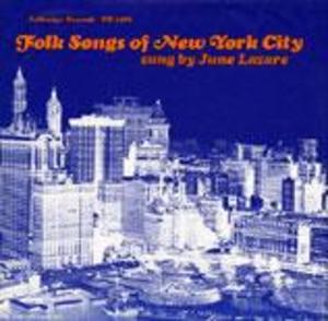 Folk Songs of New York City, Vol. 1