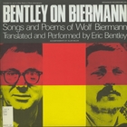 Bentley on Biermann: Songs and Poems of Wolf Biermann