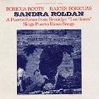 Boricua Roots/Raices Boricuas: Sings Puerto Rican Songs