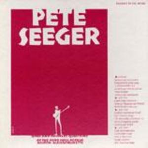 Pete Seeger Sings and Answers Questions