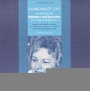 Rainbows of Love: Introductions for Meditation and Relaxation