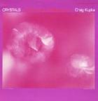 Crystals: New Music for Relaxation # 2