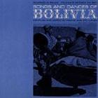 Songs and Dances of Bolivia