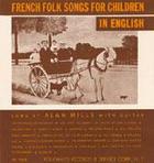 French Folk Songs for Children in English