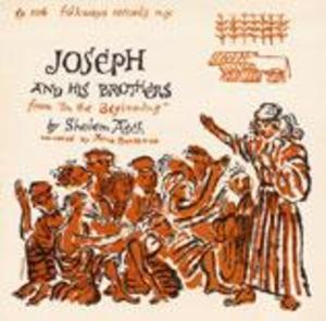 Joseph and His Brothers: From In the Beginning by Sholem Asch
