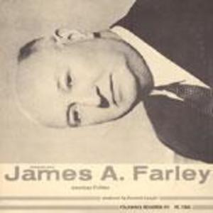 An Interview with James A. Farley