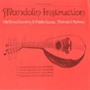 Mandolin Instruction: Old Time, Country and Fiddle Tunes