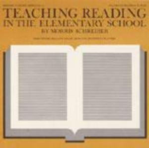 Teaching Reading in the Elementary School