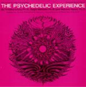 The Psychedelic Experience: Readings from the Book 