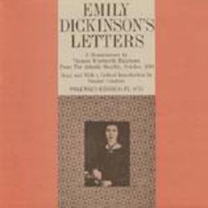 The Letters of Emily Dickinson: A Reminiscence by Thomas Wentworth Higginson from 