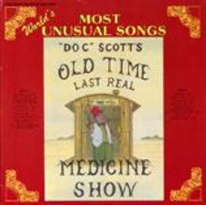 Doc Tommy Scott's Last Real Medicine Show: 
