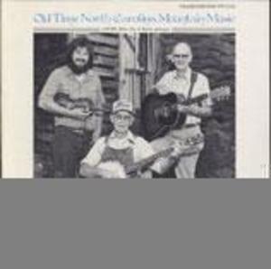 Old Time North Carolina Mountain Music