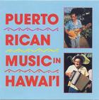 Puerto Rican Music in Hawaii