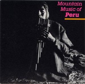 Mountain Music of Peru, Vol. 1