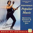 Music of Indonesia, Vol. 2: Indonesian Popular Music: Kroncong, Dangdut, and Langgam Jawa