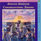 Wade in the Water, Vol. 2: African-American Congregational Singing