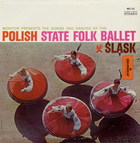 The Polish State Folk Ballet 