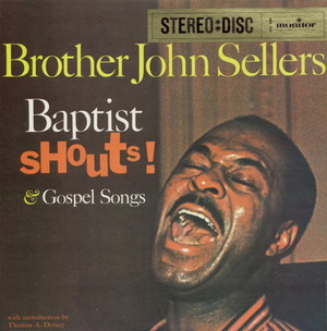Baptist Shouts and Gospel Songs Baptist Shouts and Gospel Songs
