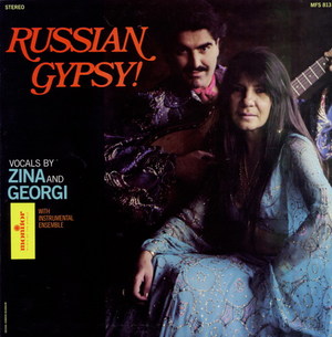 Zina and Georgi: Russian Gypsy!