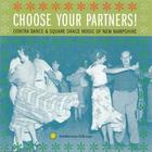 Choose Your Partners: Contra Dance and Square Dance Music of New Hampshire