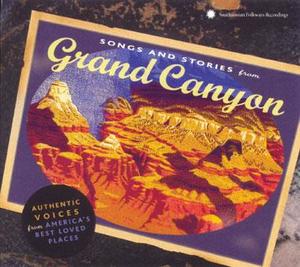 Songs and Stories from Grand Canyon