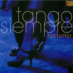 Tango Siempre: Nocturno