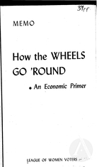 How the Wheels Go 'Round: An Economic Primer