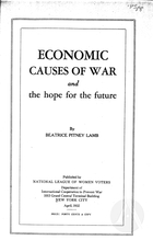 Economic Causes of War and the Hope for the Future